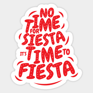It's Time to Fiesta Sticker